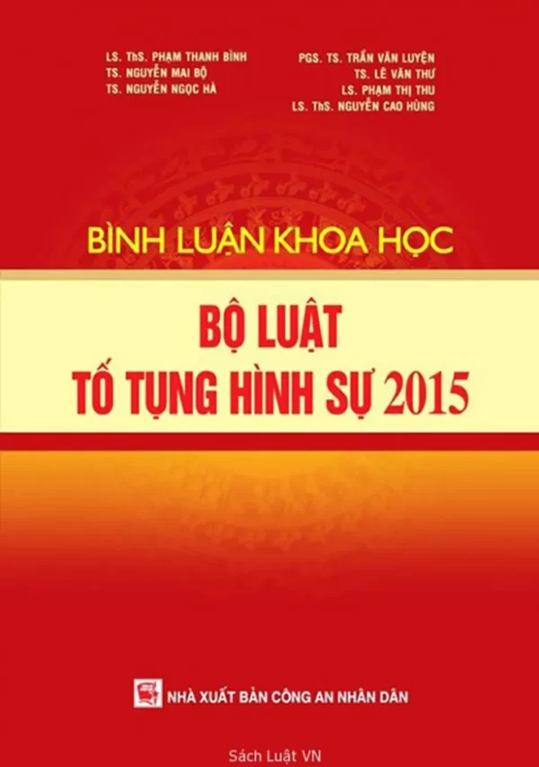 Bình luận khoa học bộ luật tố tụng hình sự 2015 - Hình ảnh 3