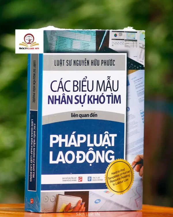 Các biểu mẫu nhân sự khó tìm liên quan đến pháp luật lao động (Anh - Việt)- tái bản lần thứ nhất