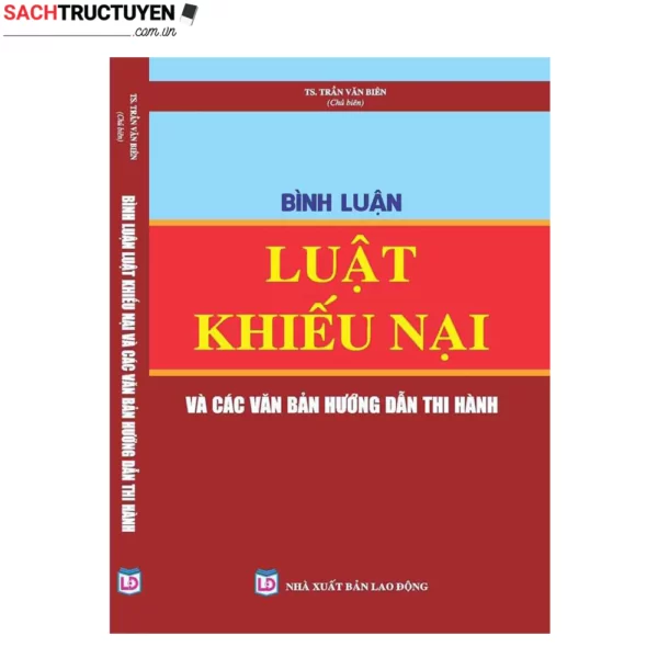 BINH LUAN LUAT KHIEU NAI VA CAC VAN BAN HUONG DAN THI HANH