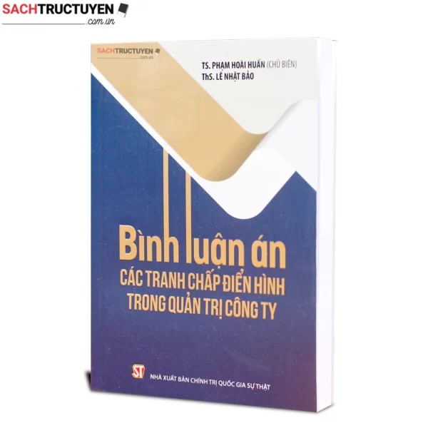 Bình luận án- Các tranh chấp điển hình trong quản trị công ty