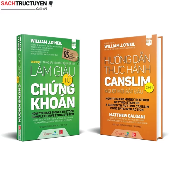 Bộ sách Làm Giàu Từ Chứng Khoán phiên bản mới + Hướng Dẫn Thực Hành CANSLIM Cho Người Mới Bắt Đầu