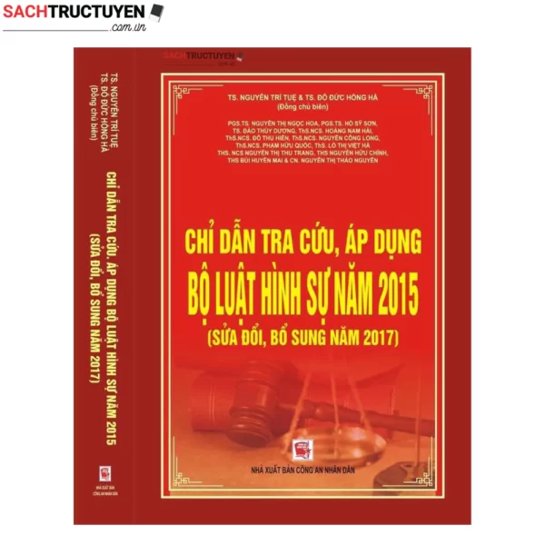 CHỈ DẪN TRA CỨU ÁP DỤNG BỘ LUẬT HÌNH SỰ NĂM 2015 1