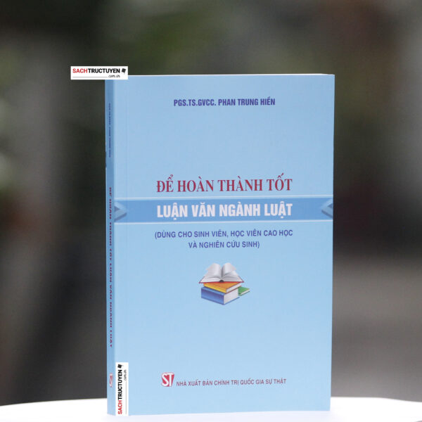 Để Hoàn Thành Tốt Luận Văn Ngành Luật