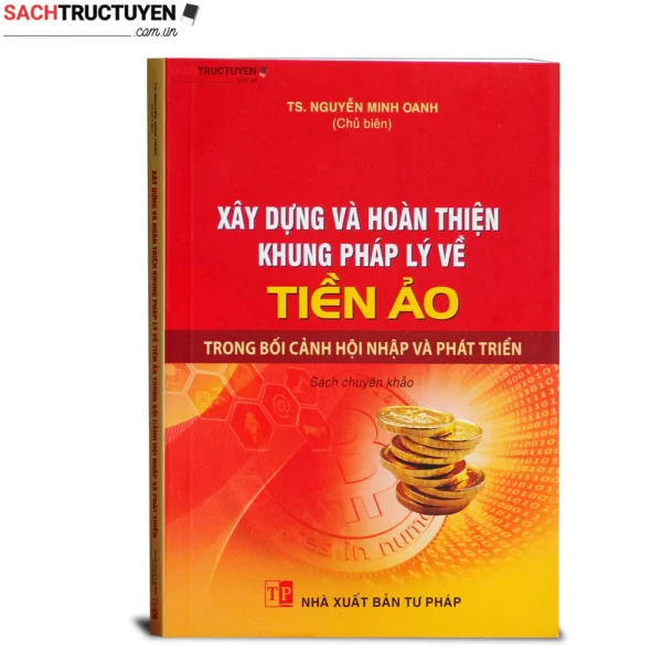 Xây dựng và hoàn thiện khung pháp lý về tiền ảo