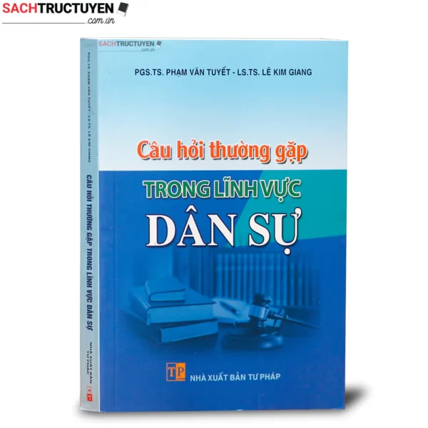 Câu Hỏi Thường Gặp Trong Lĩnh Vực Dân Sự