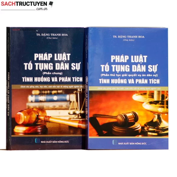 Combo Pháp luật tố tụng dân sự phần chung (tình huống và phân tích) và phần thủ tục giải quyết vụ án dân sự