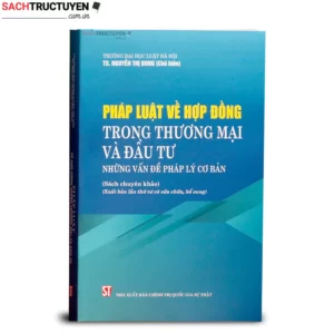 Pháp luật về hợp đồng trong thương mại và đầu tư