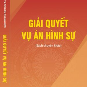 Giải Quyết Vụ Án Hình Sự
