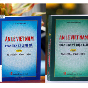 Án lệ Việt Nam - Phân tích và luận giải (tập 1 và 2)