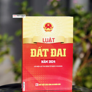 Luật Đất đai năm 2024 (có hiệu lực thi hành ngày 01/8/2024)